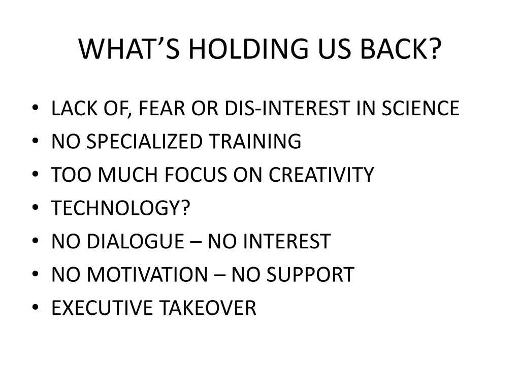 what s holding us back