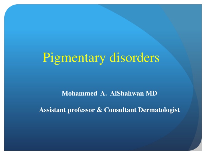 pigmentary disorders