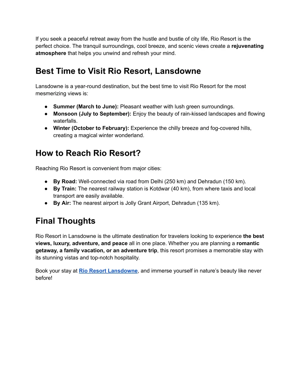 if you seek a peaceful retreat away from