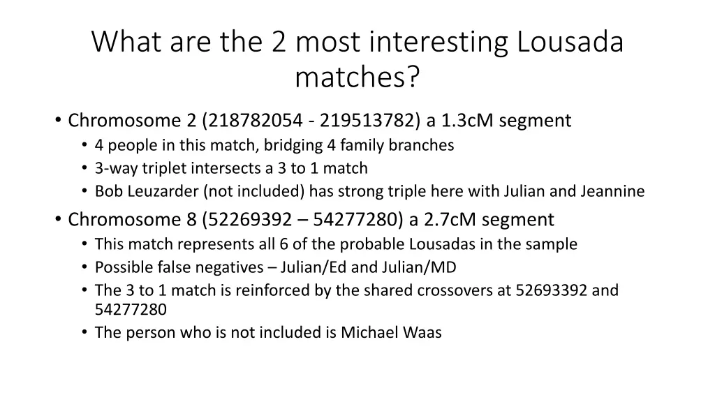 what are the 2 most interesting lousada matches