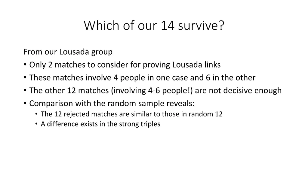 which of our 14 survive