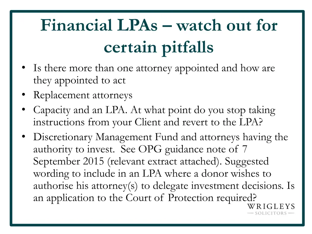 financial lpas watch out for certain pitfalls
