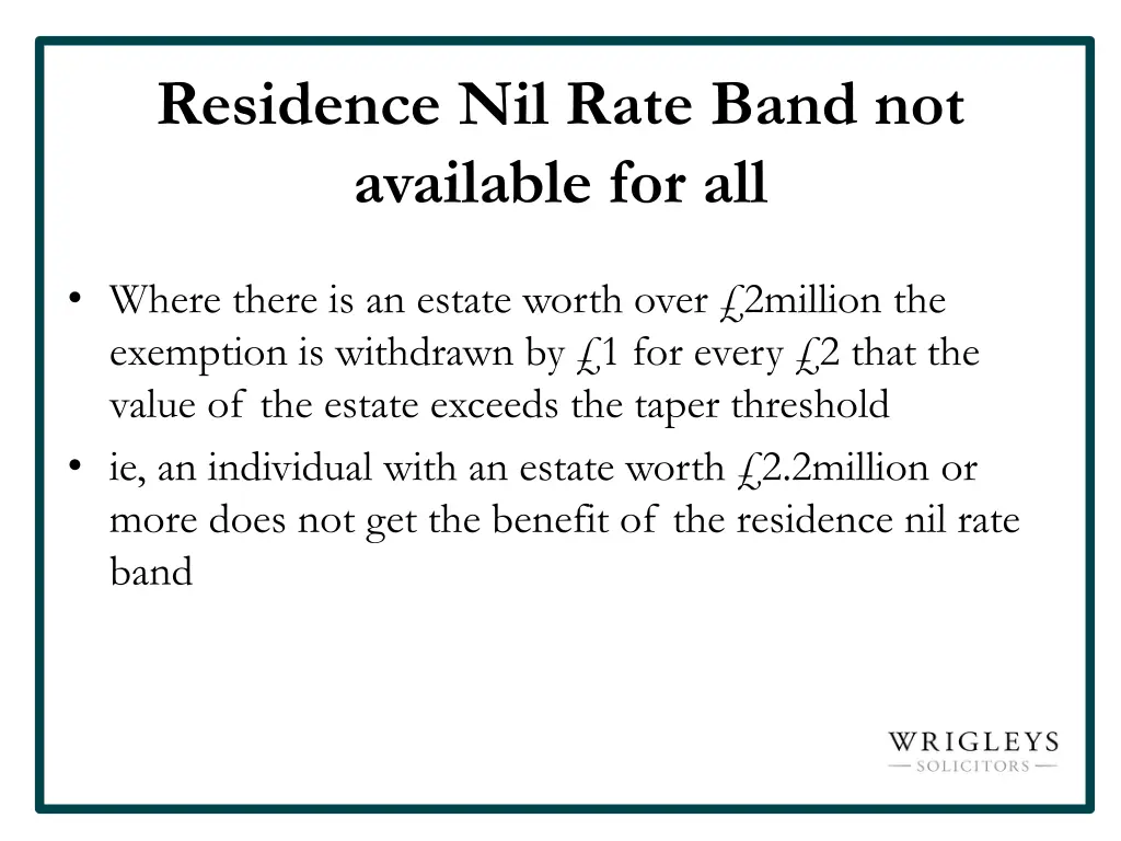 residence nil rate band not available for all