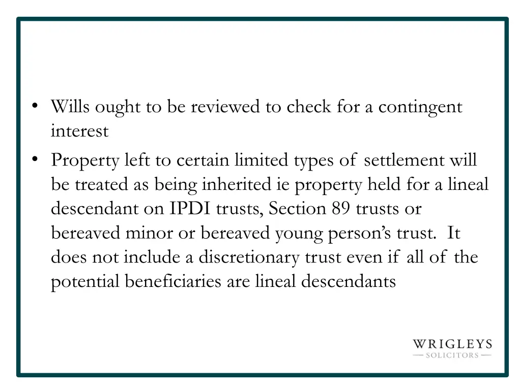 wills ought to be reviewed to check