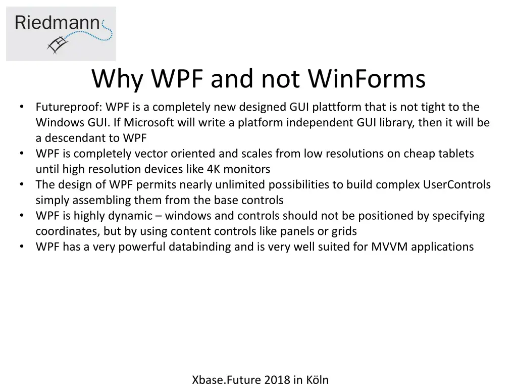 why wpf and not winforms futureproof