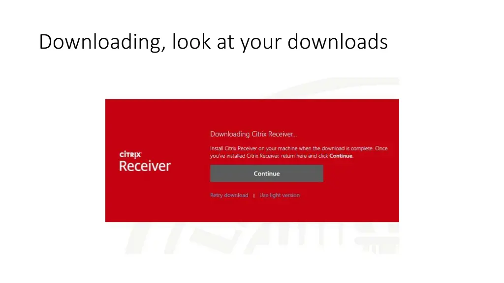 downloading look at your downloads