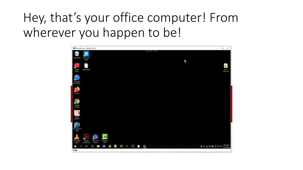 hey that s your office computer from wherever