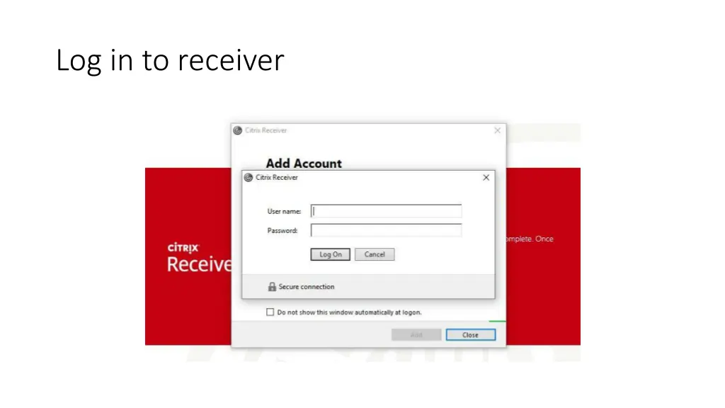 log in to receiver