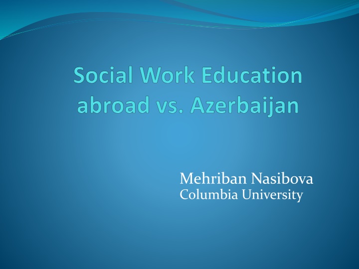 mehriban nasibova columbia university
