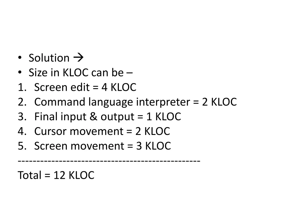 solution size in kloc can be 1 screen edit 4 kloc