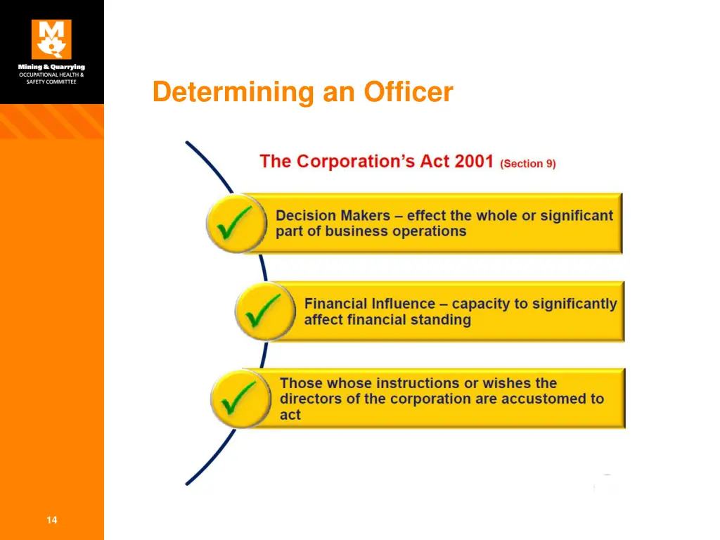 determining an officer
