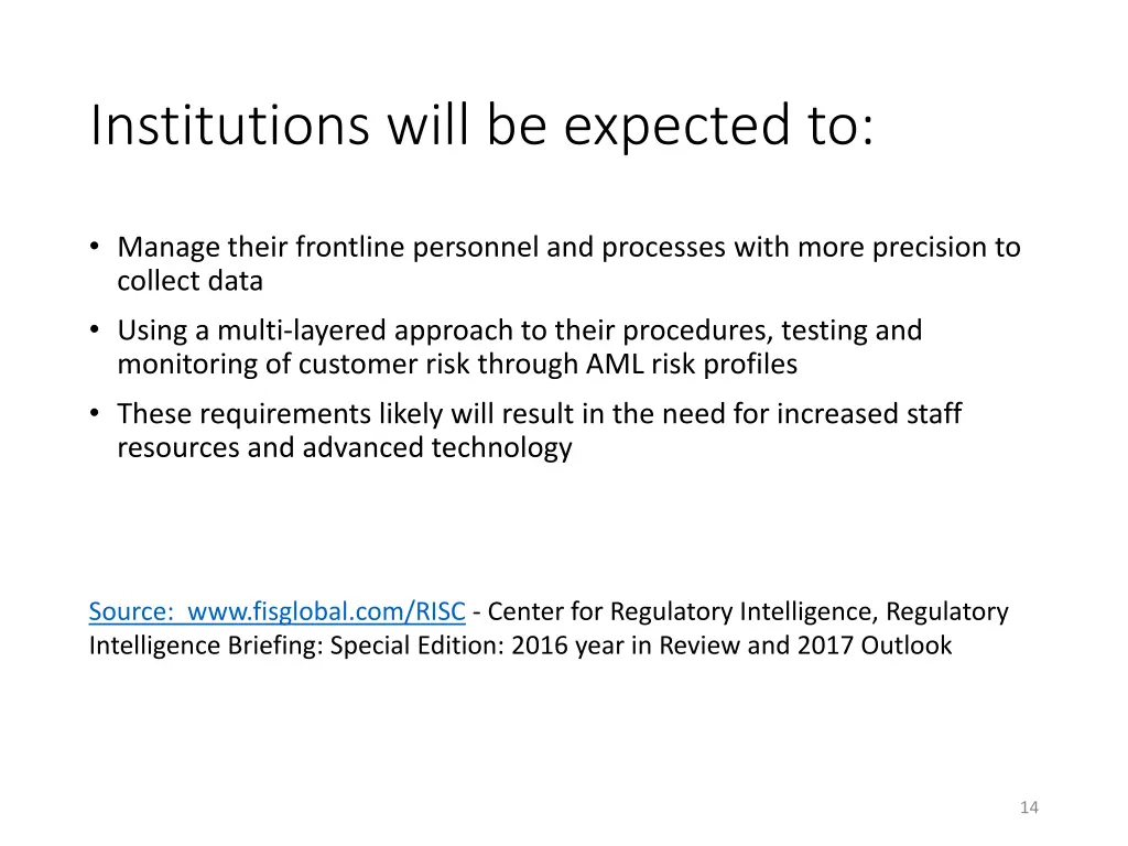 institutions will be expected to