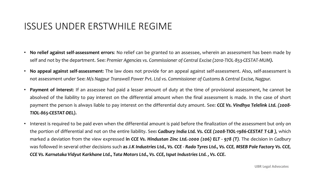 issues under erstwhile regime