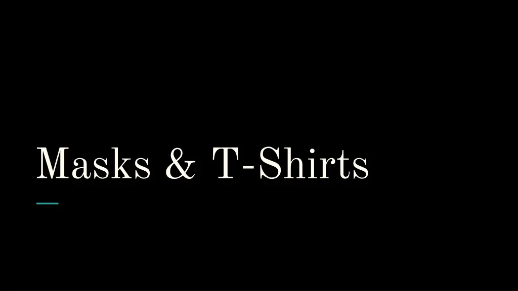 masks t shirts