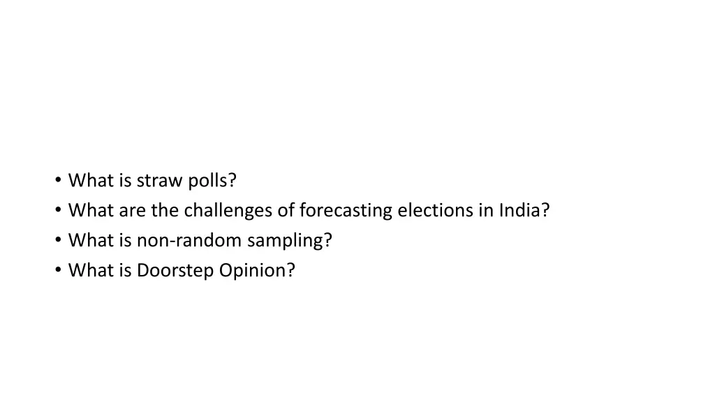 what is straw polls what are the challenges