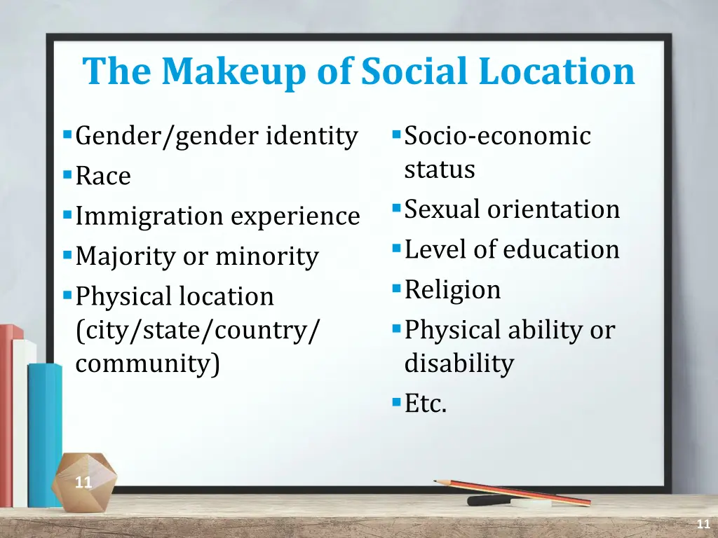 the makeup of social location