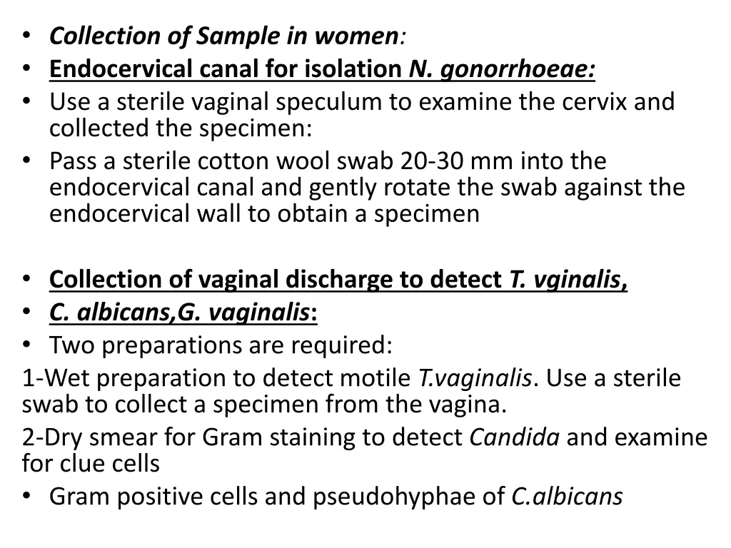 collection of sample in women endocervical canal