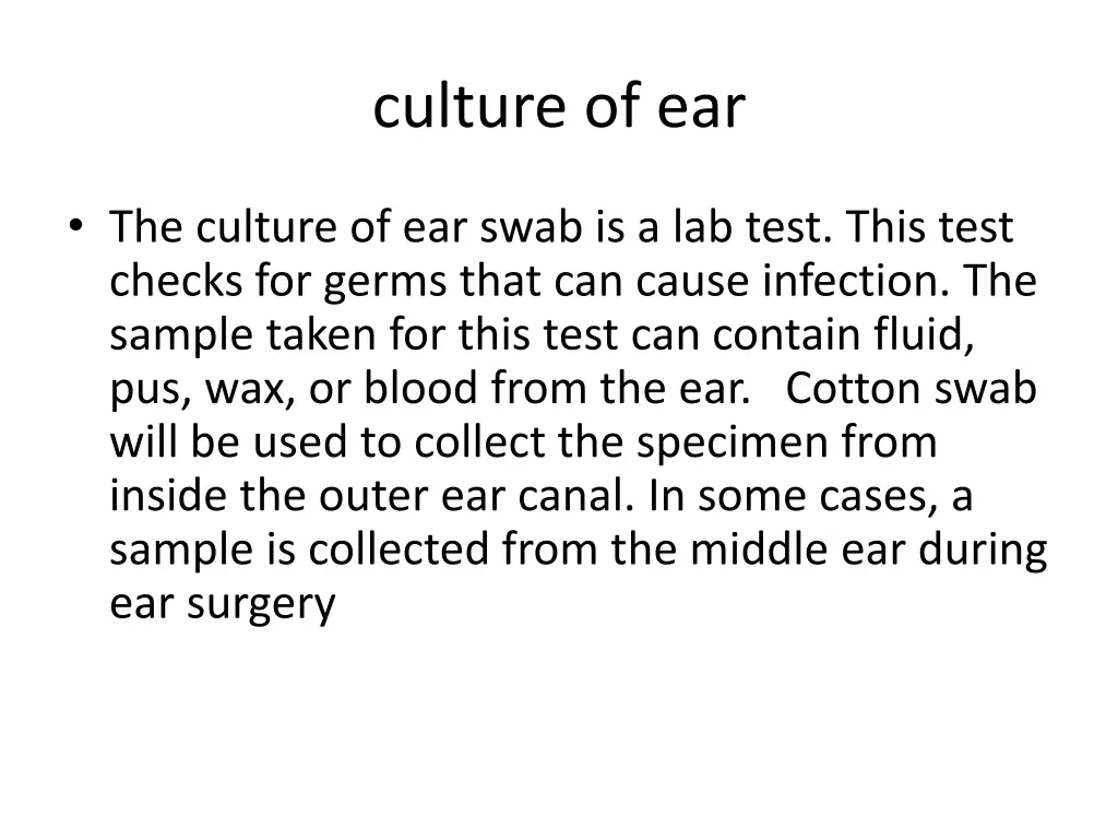 culture of ear