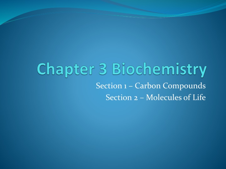 section 1 carbon compounds section 2 molecules