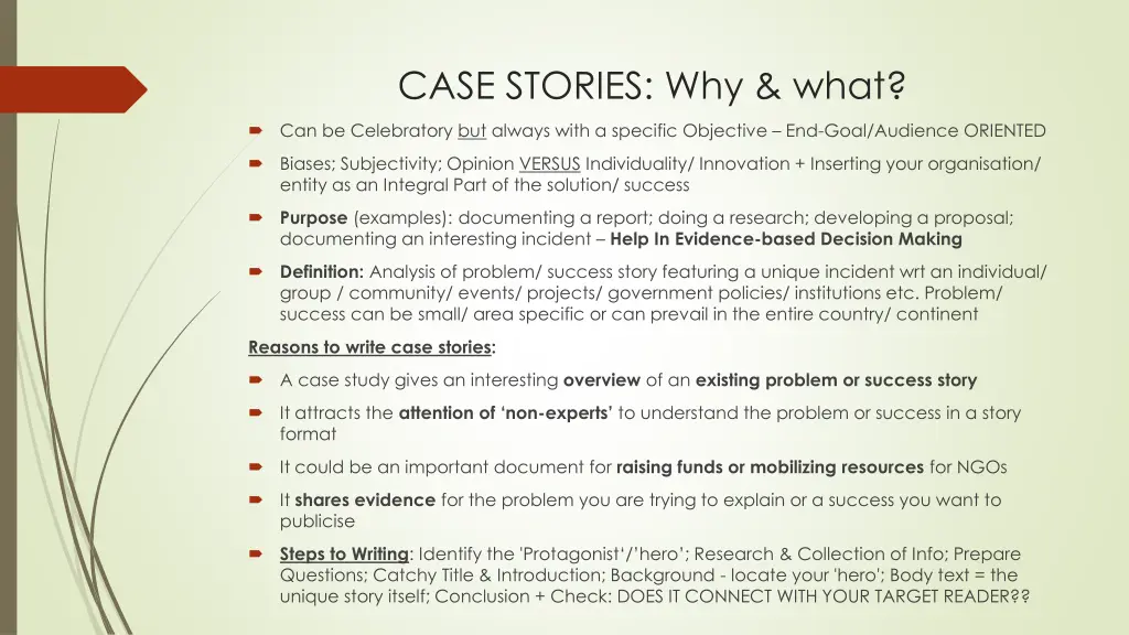 case stories why what