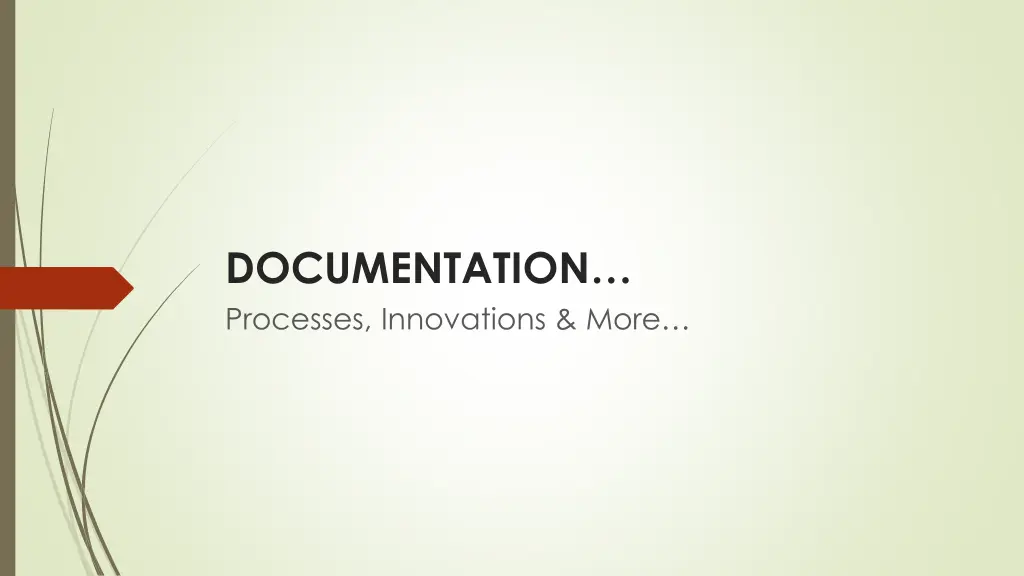 documentation processes innovations more
