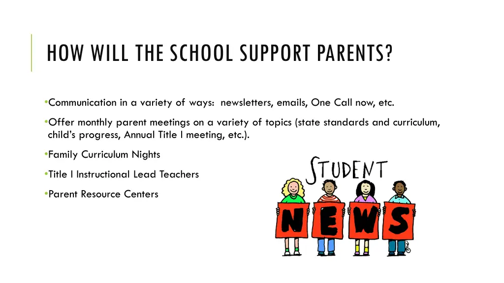how will the school support parents