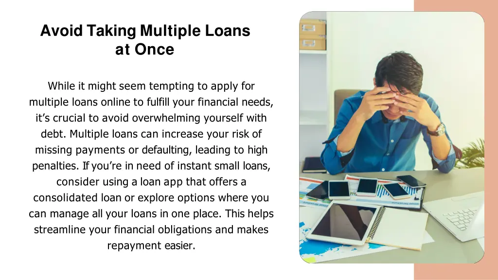 avoid taking multiple loans at once