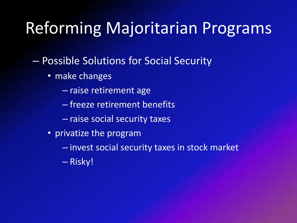 reforming majoritarian programs 1