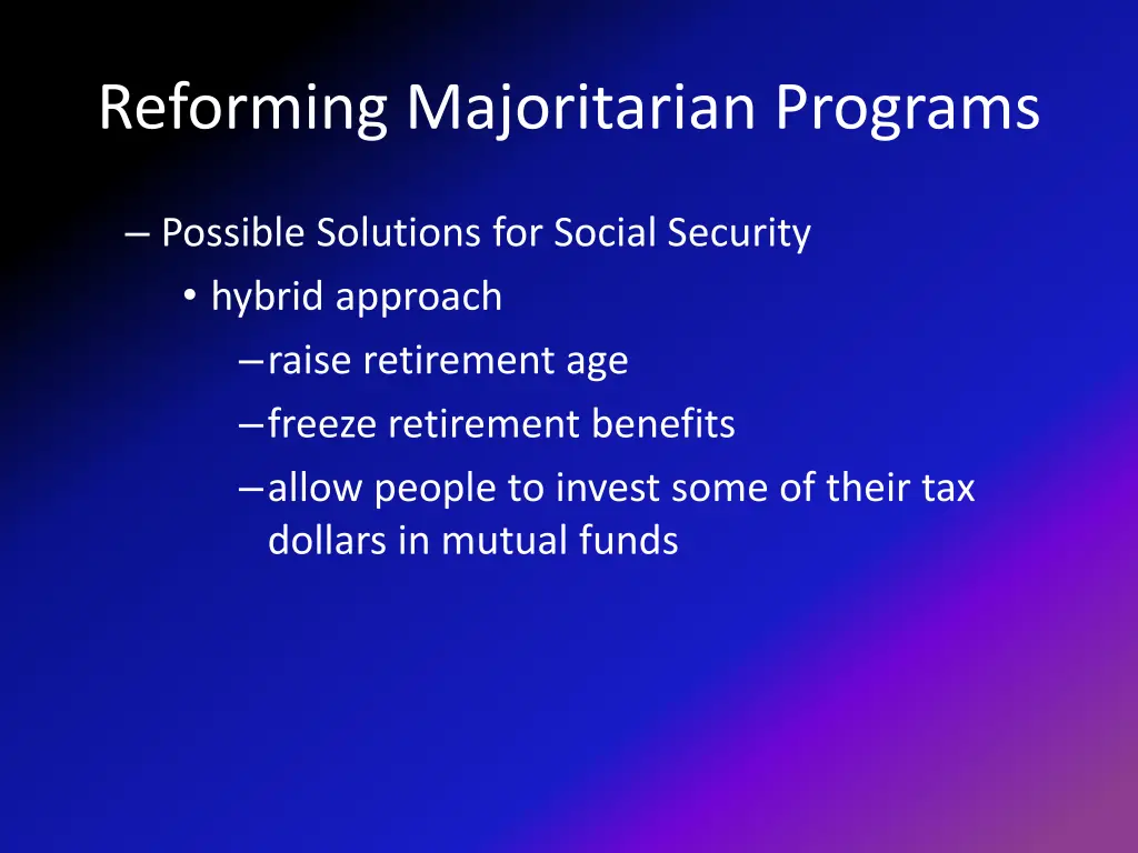 reforming majoritarian programs 2