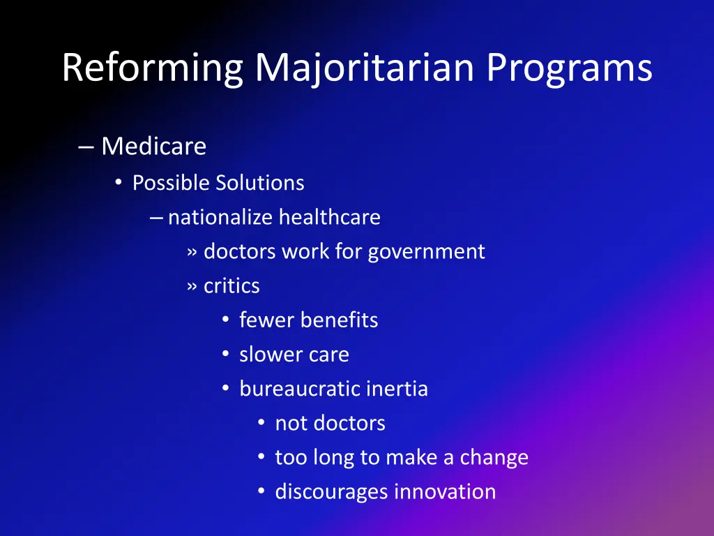 reforming majoritarian programs 5