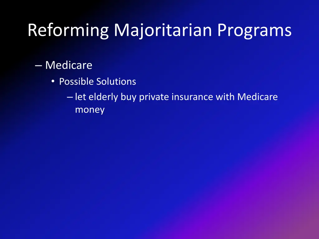 reforming majoritarian programs 6