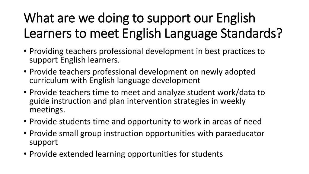 what are we doing to support our english what