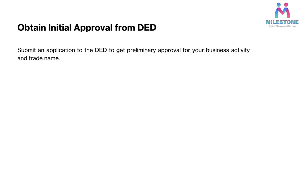 obtain initial approval from ded
