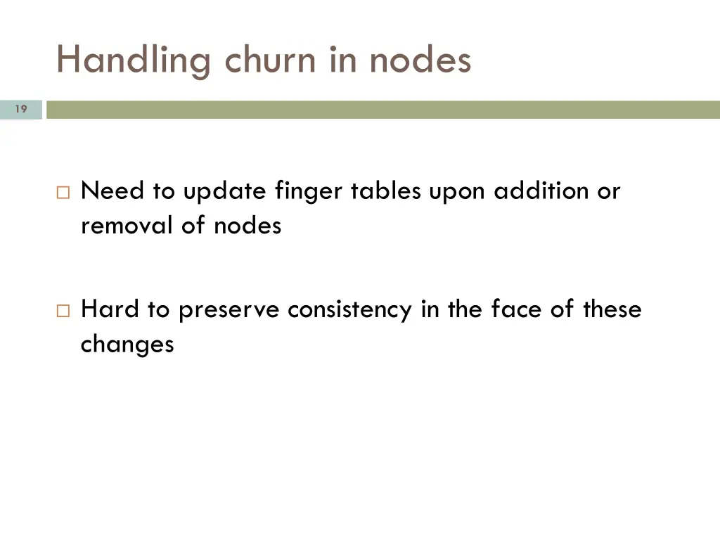 handling churn in nodes