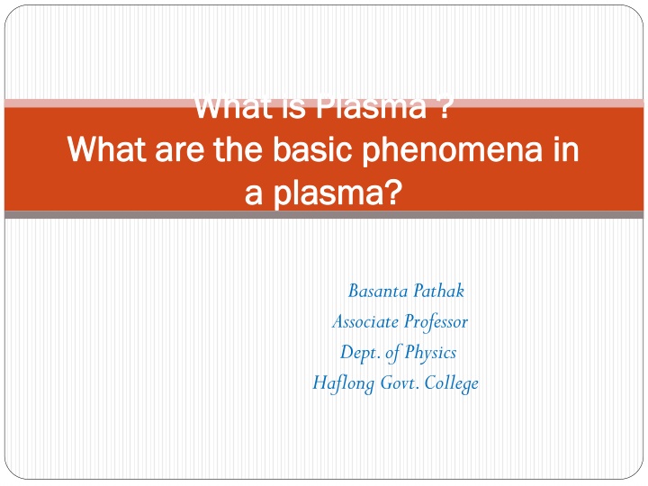 what is plasma what is plasma what are the basic