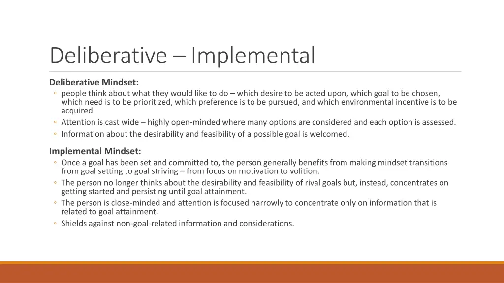 deliberative implemental