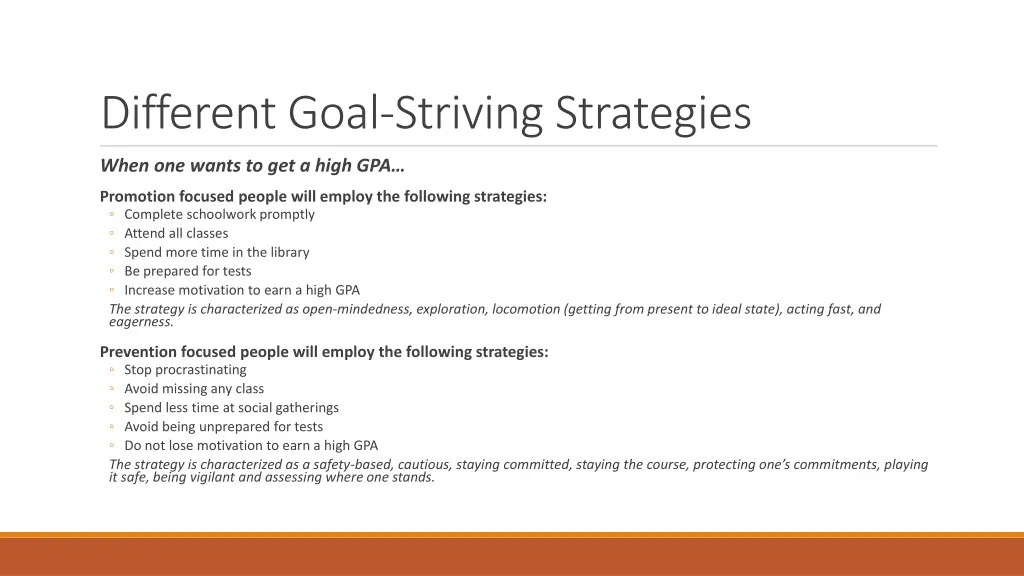 different goal striving strategies