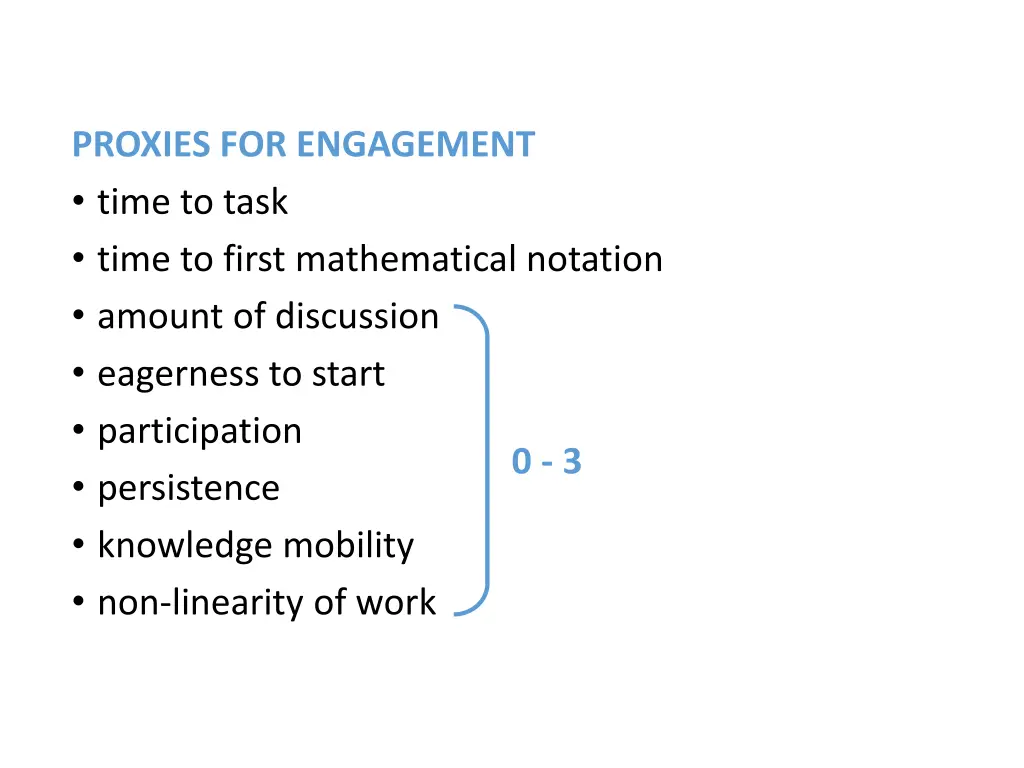 proxies for engagement time to task time to first