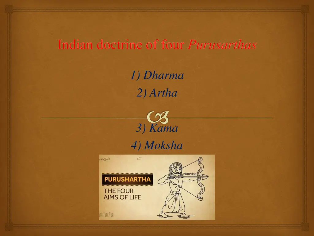 indian doctrine of four purusarthas