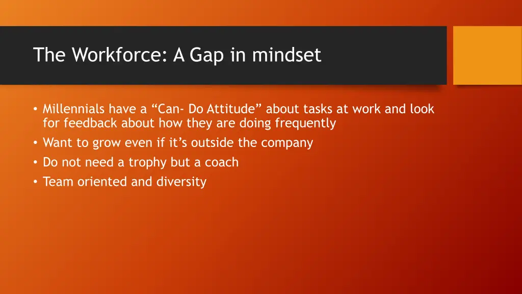 the workforce a gap in mindset