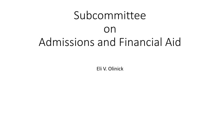 subcommittee on admissions and financial aid