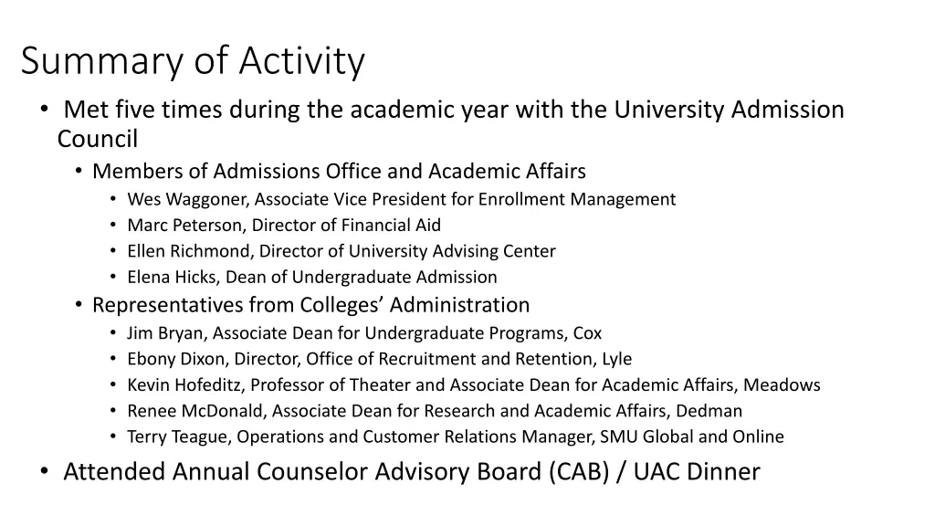 summary of activity met five times during