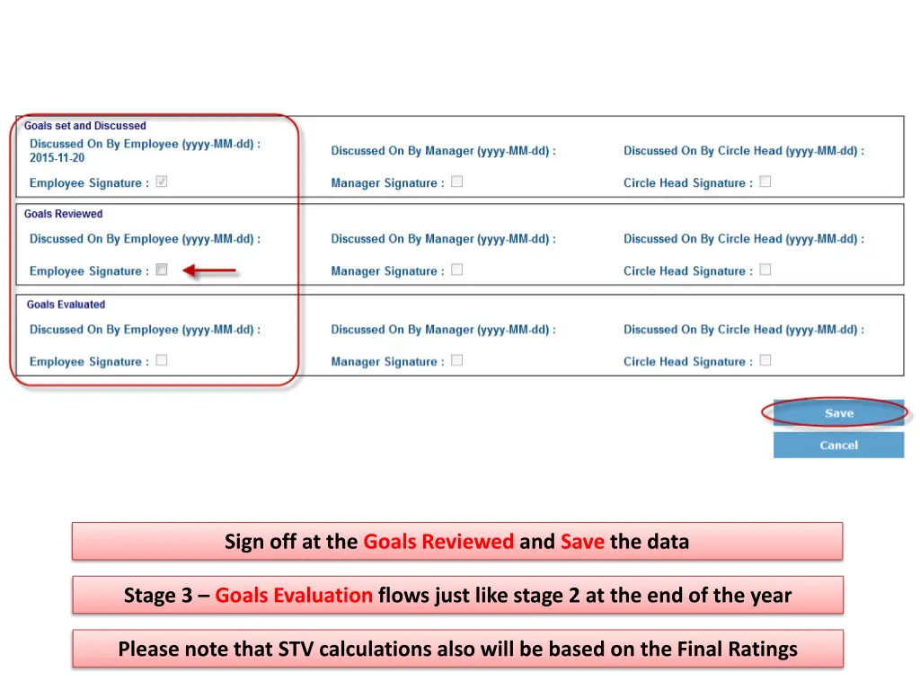 sign off at the goals reviewed and save the data