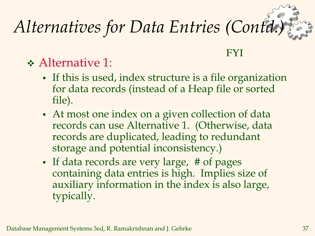alternatives for data entries contd