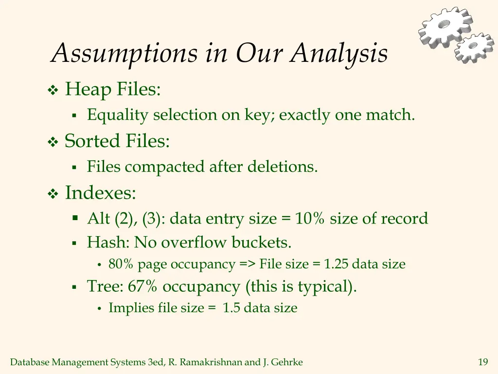 assumptions in our analysis