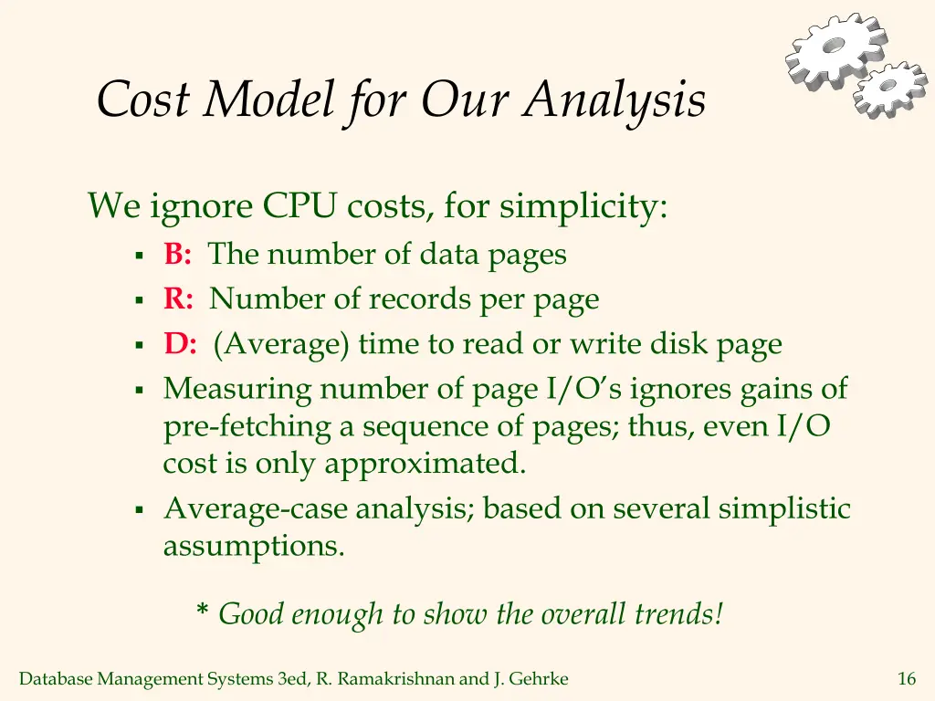 cost model for our analysis