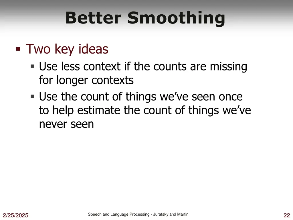 better smoothing