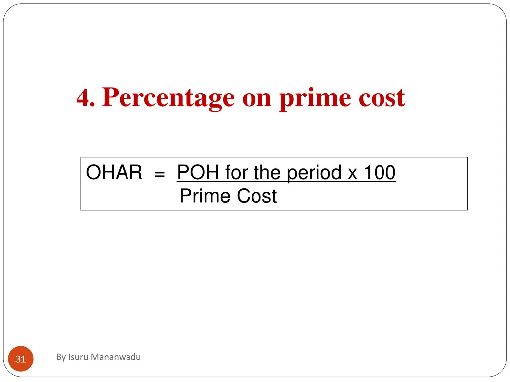 4 percentage on prime cost