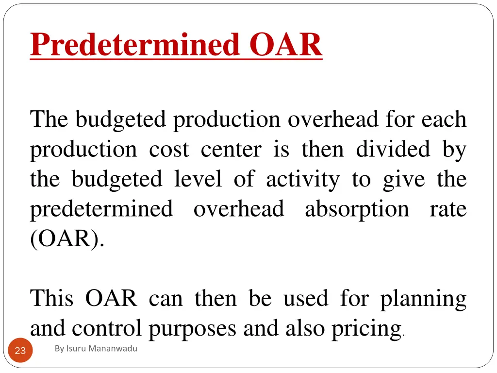 predetermined oar
