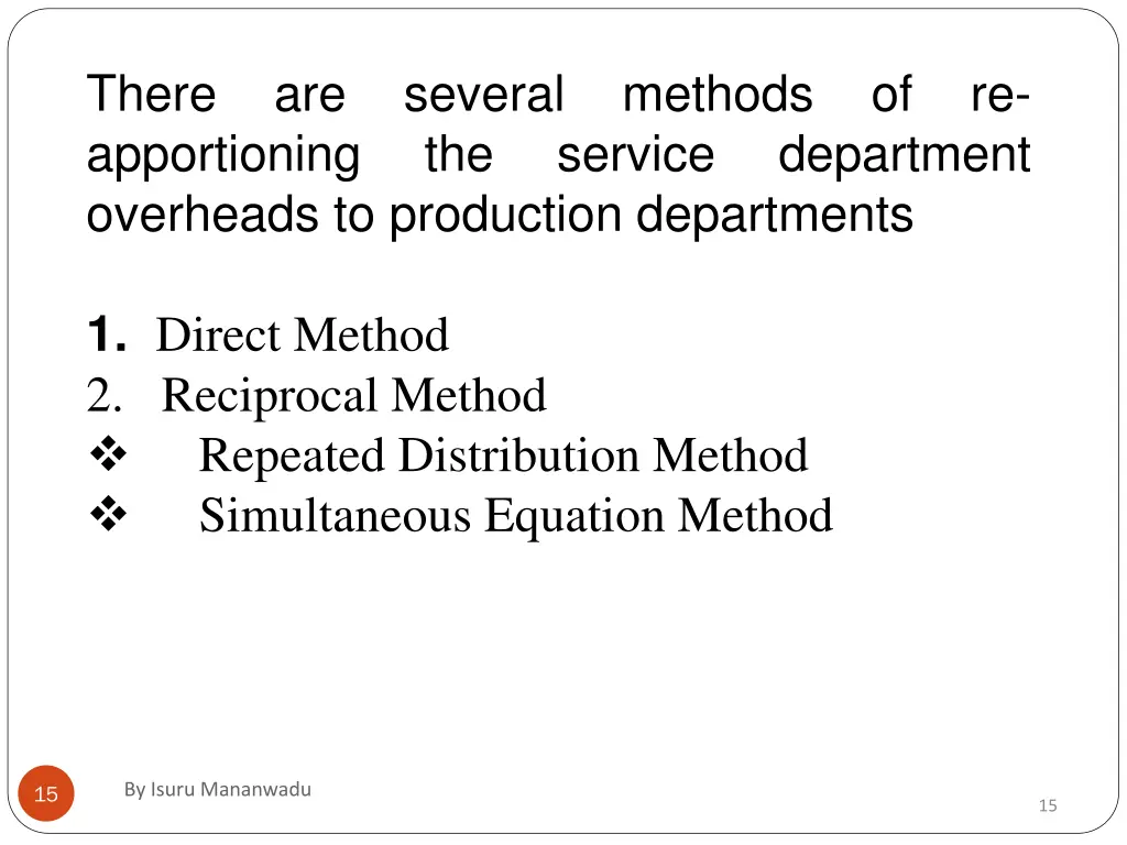 there are several methods of re apportioning